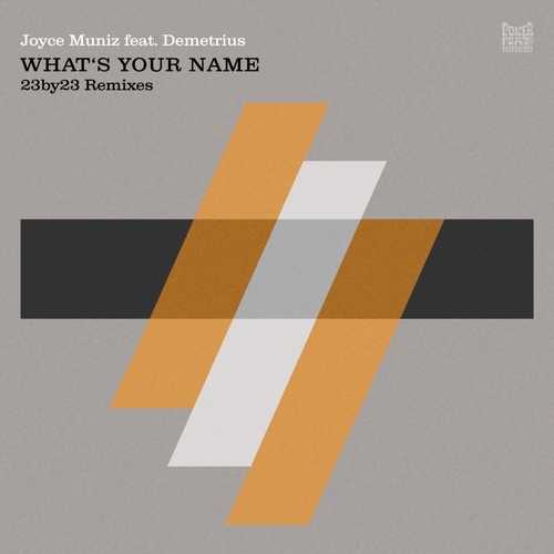 Demetrius, Joyce Muniz - What's Your Name (23by23 Remixes) [PFR256]